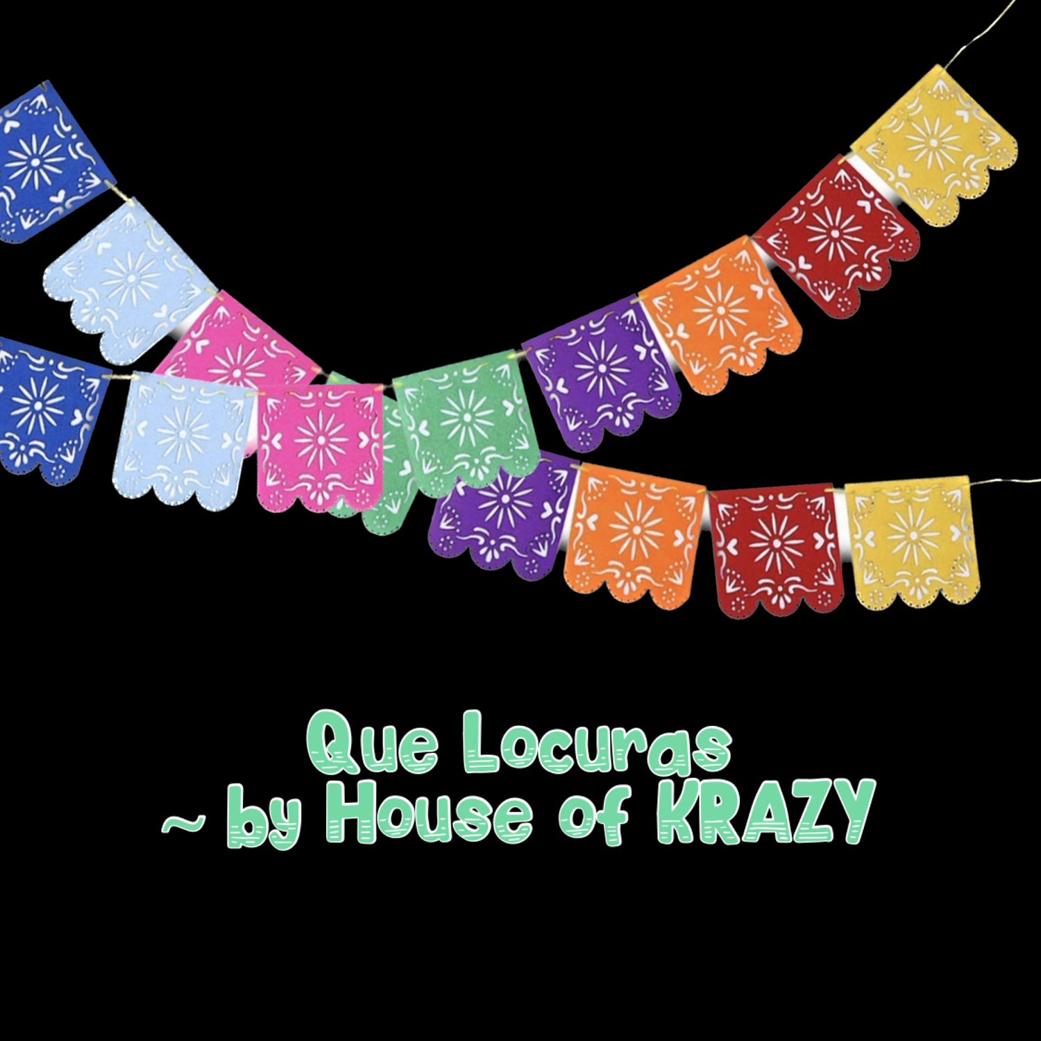 Que Locuras by House of Krazy