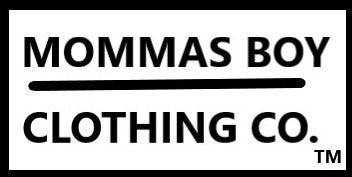 Mommas Boy Clothing Co ®