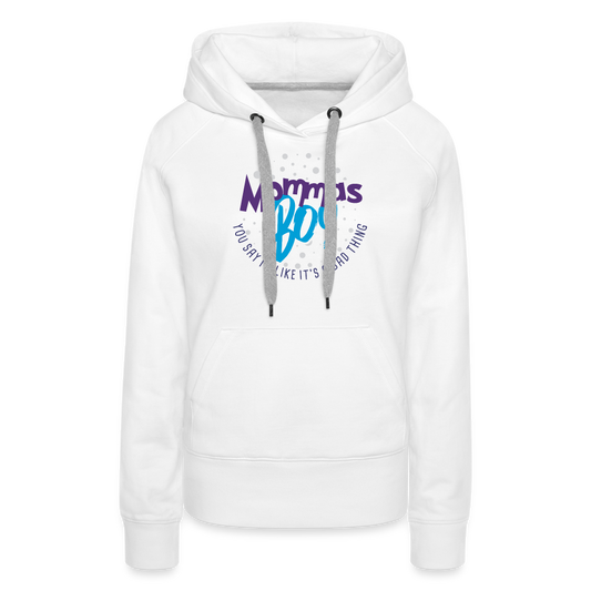 Mommas Boy Logo #2 - Women’s Fit Premium Hoodie - white