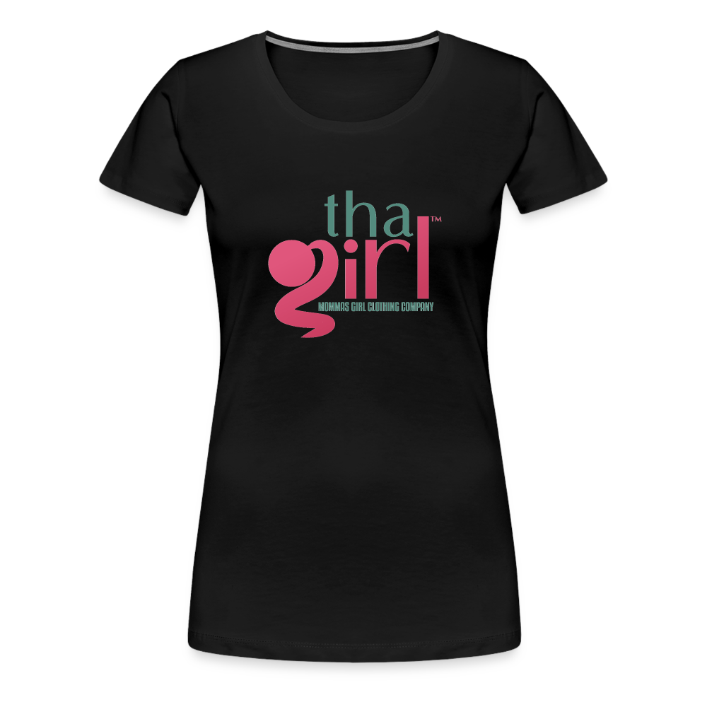 Tha Girl® - Women’s Fit Premium T-Shirt - black