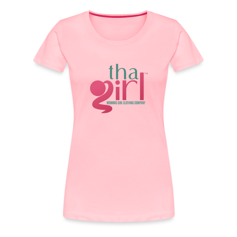 Tha Girl® - Women’s Fit Premium T-Shirt - pink