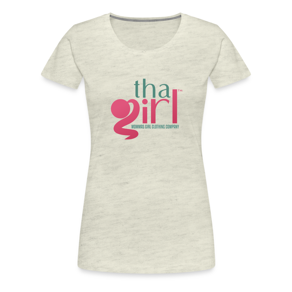 Tha Girl® - Women’s Fit Premium T-Shirt - heather oatmeal