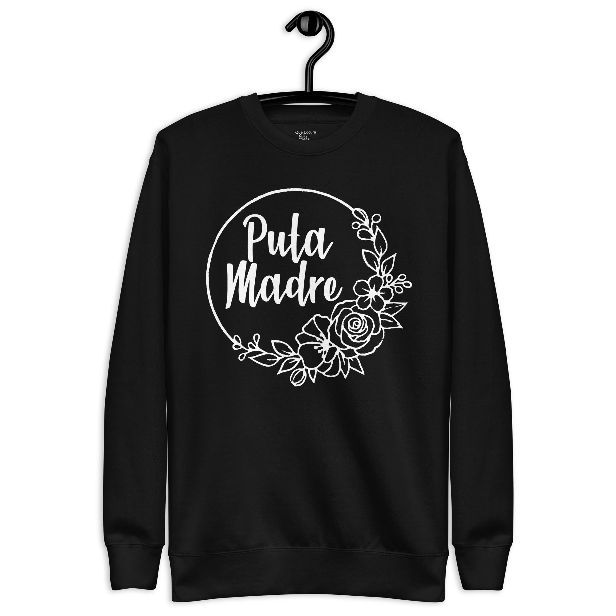 Puta Madre Unisex Premium Sweatshirt houseofkrazy