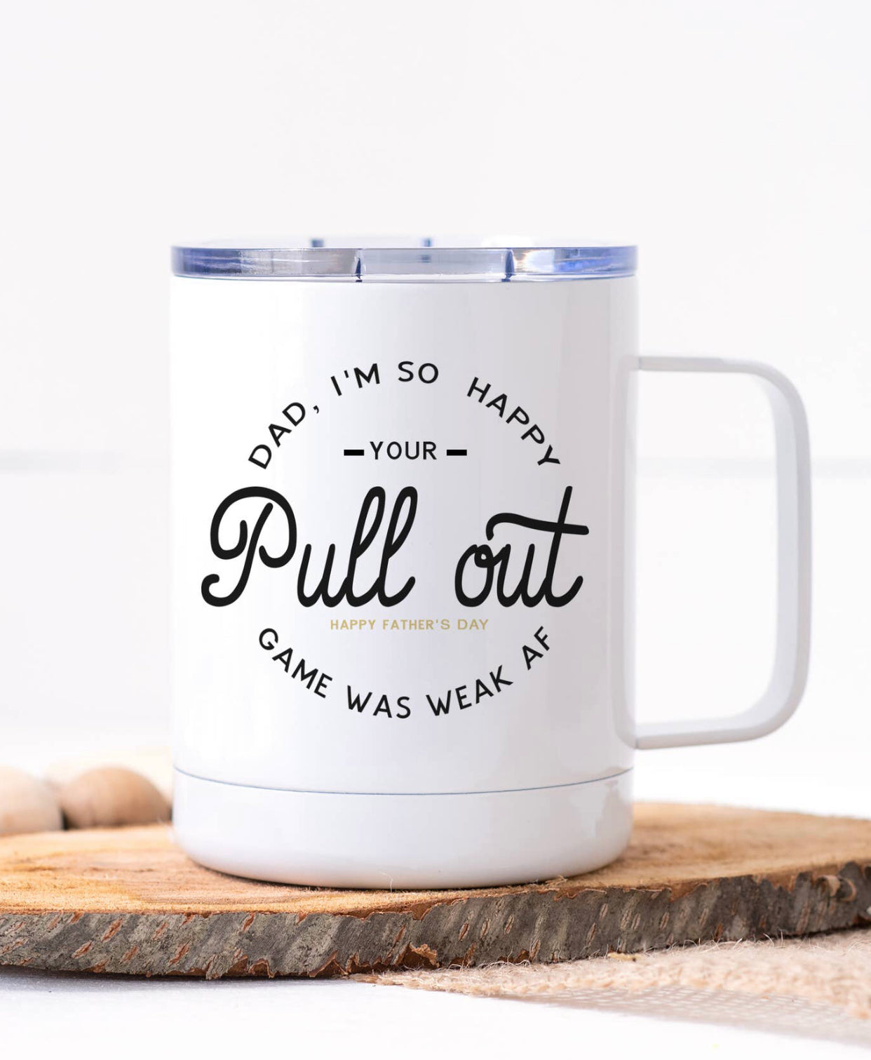 Dad’s Pullout Game! -Stainless Coffee Mug